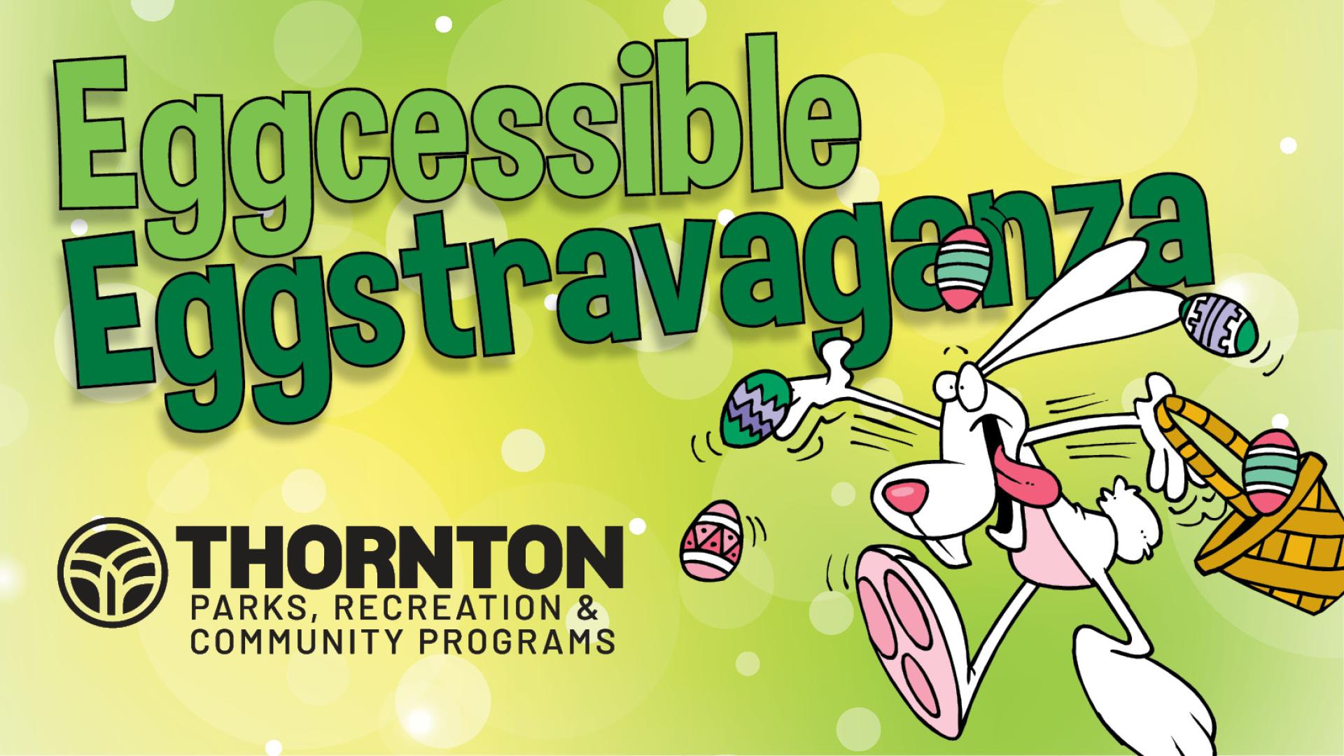 Eggcessible Eggstravaganza 