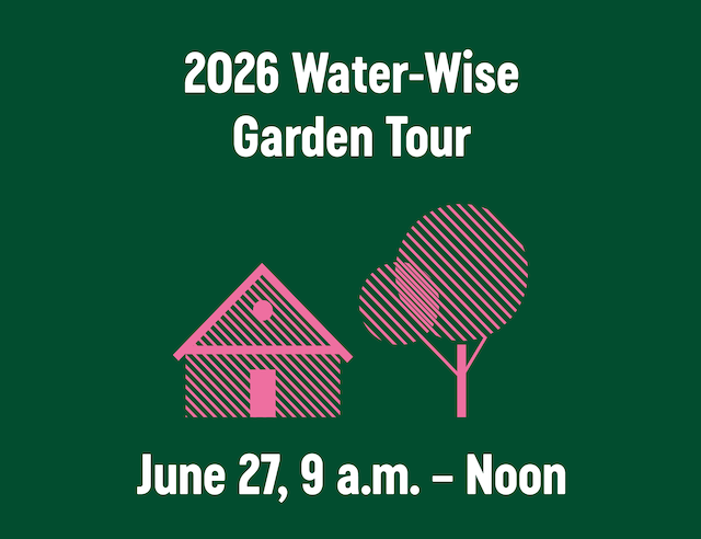 Graphic promoting the 2026 Water-Wise Garden Tour on June 27 from 9 a.m. to noon, featuring simple house and tree icons on a dark green background.