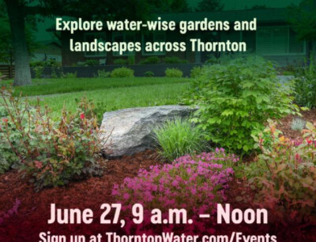 Water-Wise Garden Tour 2026 graphic featuring a water-wise landscaped yard and event details for June 27 in Thornton.