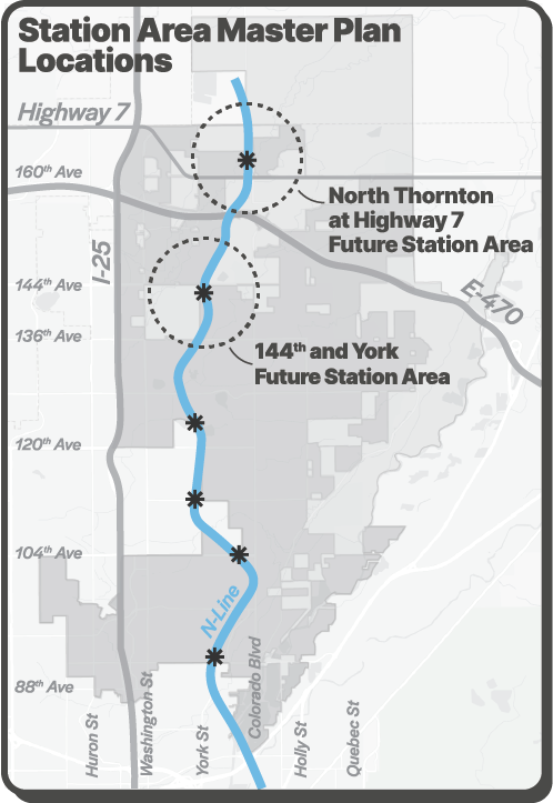 A map showing the locations of the 144th and York as well as the North Thornton at Highway 7 Planning Areas and Future N Line Stations